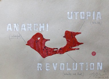 (2014) « Anarchy Utopia Revolution », 2014, 70*100